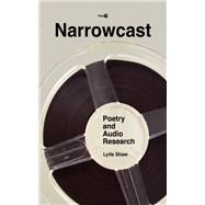 Narrowcast