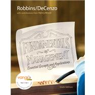 Fundamentals of Management Value Package (includes Self Assessment Library 3. 4) 9780138156565