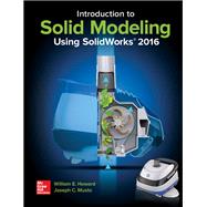 Introduction to Solid Modeling Using SolidWorks 2016 9781259696565