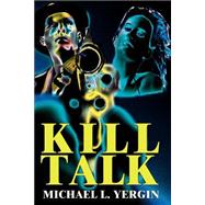 Kill Talk