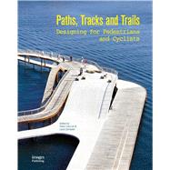 Paths, Tracks and Trails 9781864706567