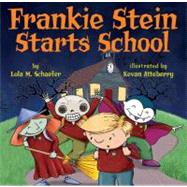 Frankie Stein Starts School 9780761456568