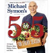 Michael Symon's 5 in 5 365 9780804186568