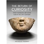 The Return of Curiosity 9781780236568
