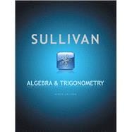 Algebra and Trigonometry 9780321716569