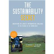 The Sustainability Secret Rethinking Our Diet to Transform the World 9781608876570