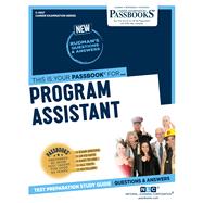 Program Assistant (C-4657) Passbooks Study Guide