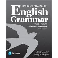 Fundamentals of English Grammar with Essential Online Resources, 4e 9780134656571