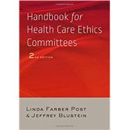 Handbook for Health Care Ethics Committees 9781421416571