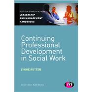 Continuing Professional Development in Social Care 9781446266571