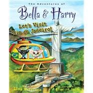 The Adventures of Bella & Harry 9781937616571