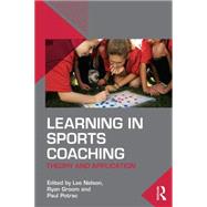 Learning in Sports Coaching: Theory and Application 9781138816572