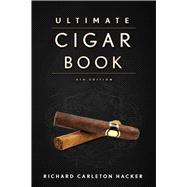 The Ultimate Cigar Book 9781632206572