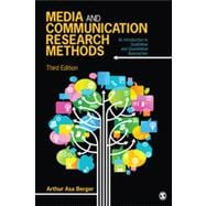 Media and Communication Research Methods: An Introduction to Qualitative and Quantitative Approaches 9781452256573