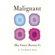 Malignant