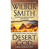 Desert God: A Novel of Ancient Egypt 9780062276575