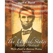 The United States History Abstract: Major Crises in American History 9780757596575