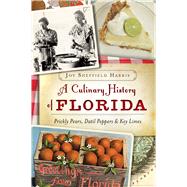 A Culinary History of Florida 9781626196575