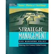 Strategic Management and Business Policy : Entering 21st Century Global Society (6th)