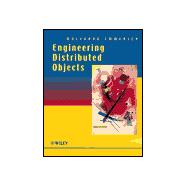 Engineering Distributed Objects