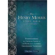 The Henry Morris Study Bible 9780890516577