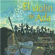 El violín de Ada/ Ada's Violin 9781481466578