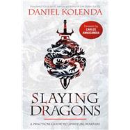 Slaying Dragons 9781629996578