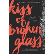 Kiss of Broken Glass 9780062306579