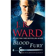 Blood Fury Black Dagger Legacy 9780425286579