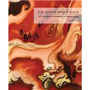 The Denver Artists Guild 9780942576580
