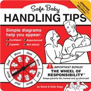 Safe Baby Handling Tips 9780762456581