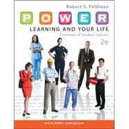 P.O.W.E.R. Learning and Your Life: Essentials of Student Success 9780077736583