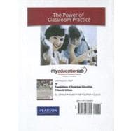 MyEducationLab with Pearson eText -- Standalone Access Card -- for Foundations of American Education 9780132476584