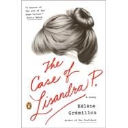The Case of Lisandra P. 9780143126584