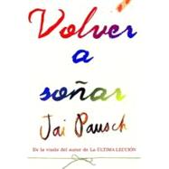 Volver a sonar / Dream New Dreams 9781614356585