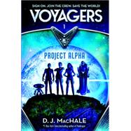Voyagers: Project Alpha (Book1) 9780385386586