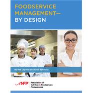 Foodservice Management - By Design 9780692046586