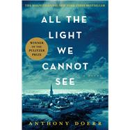 All the Light We Cannot See A Novel 9781476746586