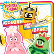 Colors Are the Best! 9781481456586