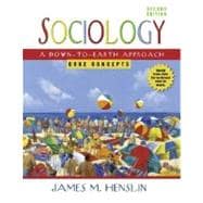 Sociology : A down-to-Earth Approach, Core Concepts 9780205496587