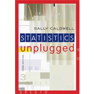 Statistics Unplugged, 3rd Edition 9781133336587