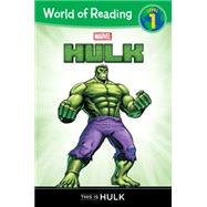World of Reading: Hulk This is Hulk 9781484716588