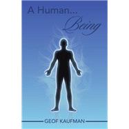 A Human... Being