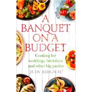 A Banquet on a Budget 9781472136589