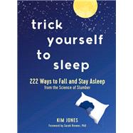 Trick Yourself to Sleep 9781615196593