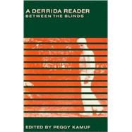 A Derrida Reader