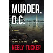 Murder, D.C. A Novel 9780670016594