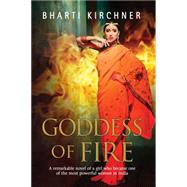 Goddess of Fire 9781847516596