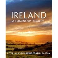 Ireland: A Luminous Beauty 9781250056597