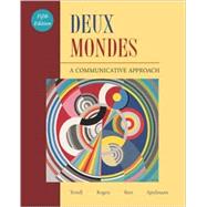 Deux Mondes : A Communicative Approach 9780072876598